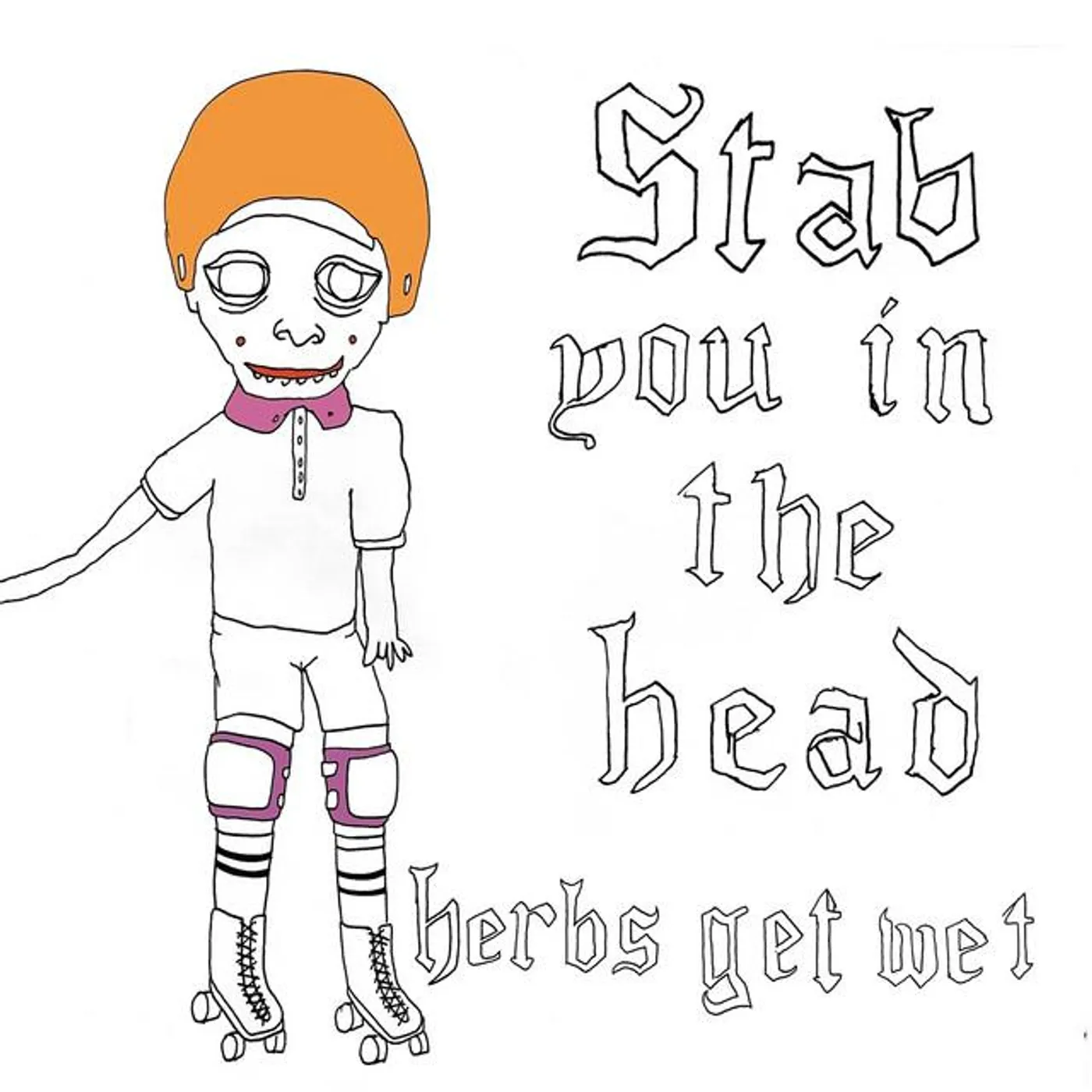 Stab You In The Head