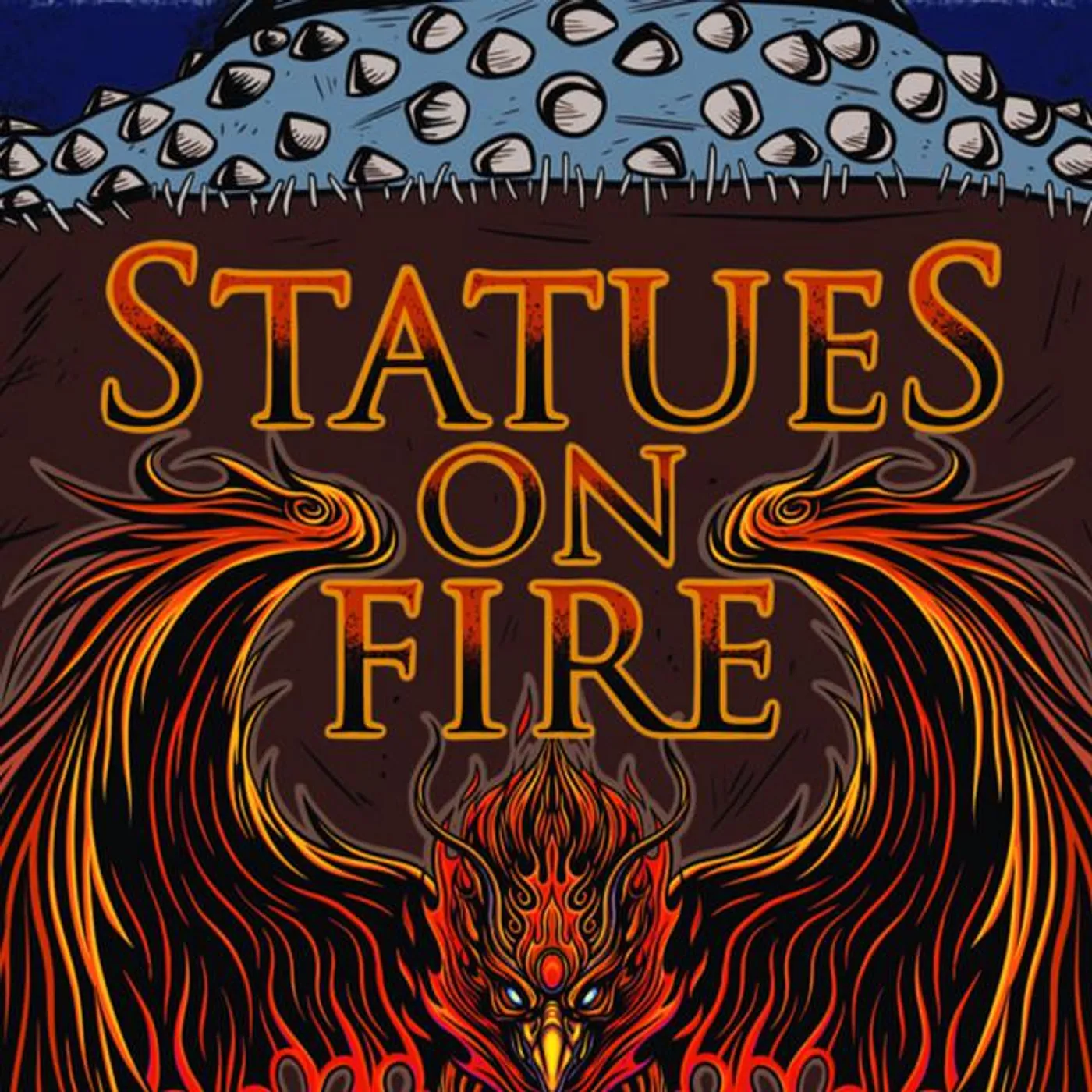 Statues On Fire