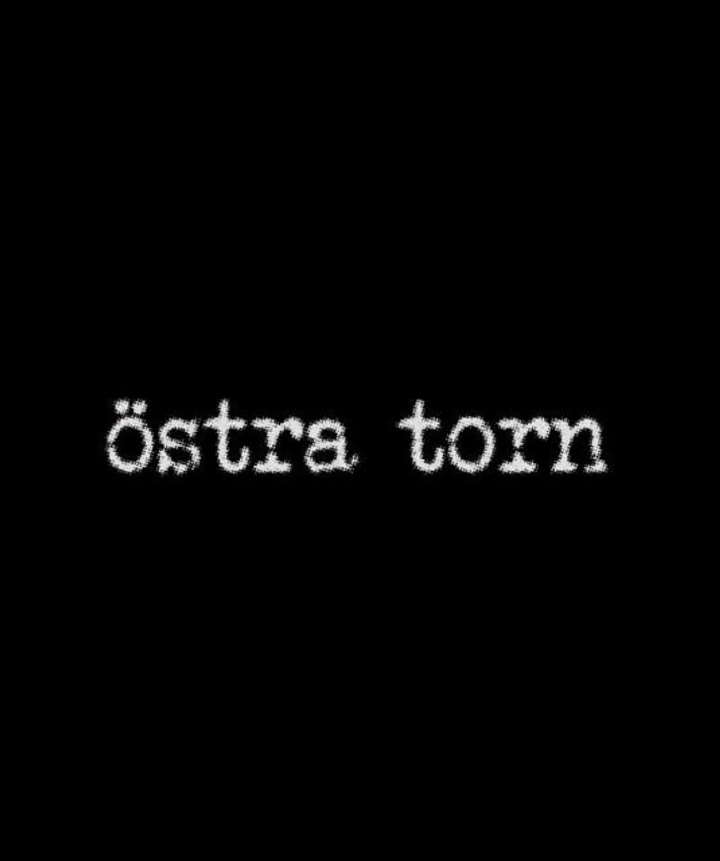ÖSTRA TORN