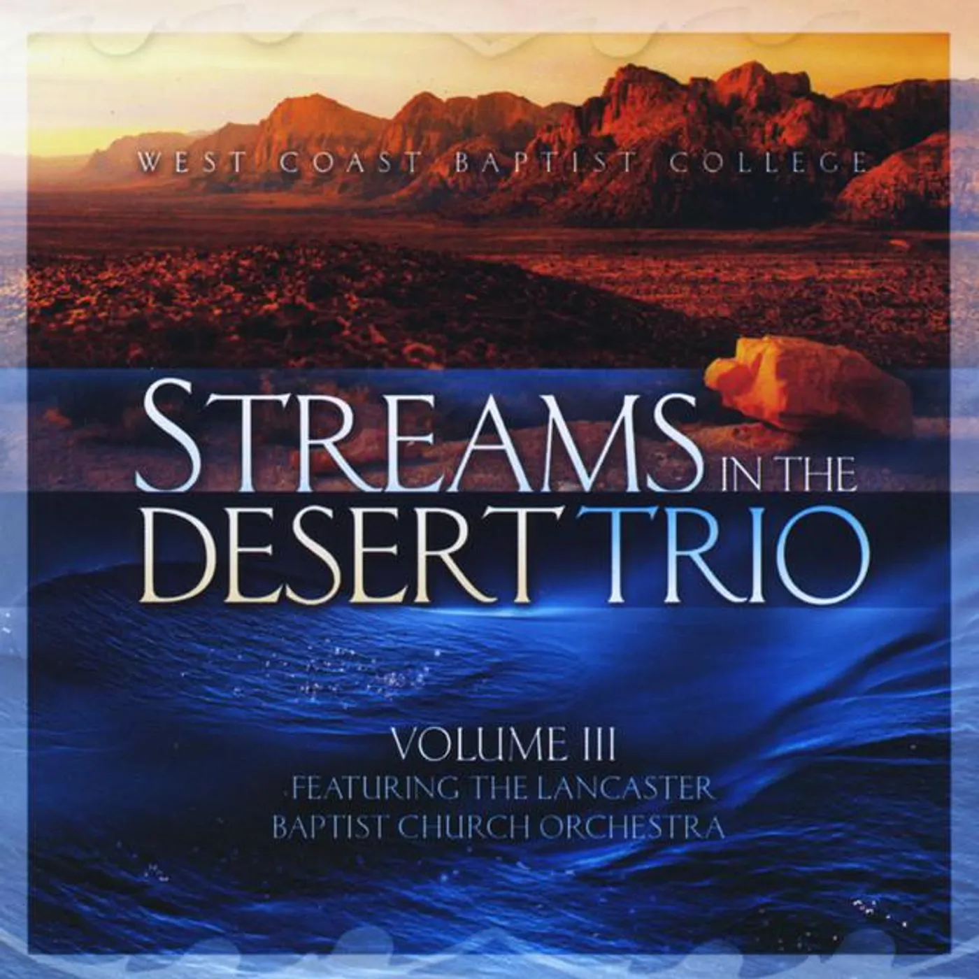 Streams in the Desert Trio