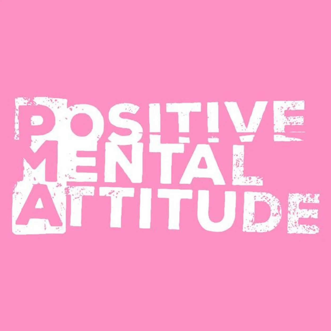 Positive Mental Attitude Brand Page