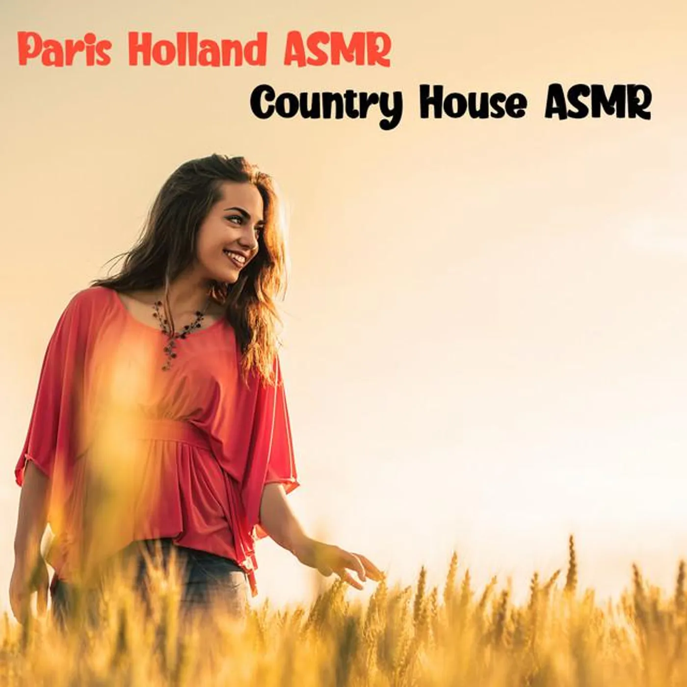 Paris Holland ASMR