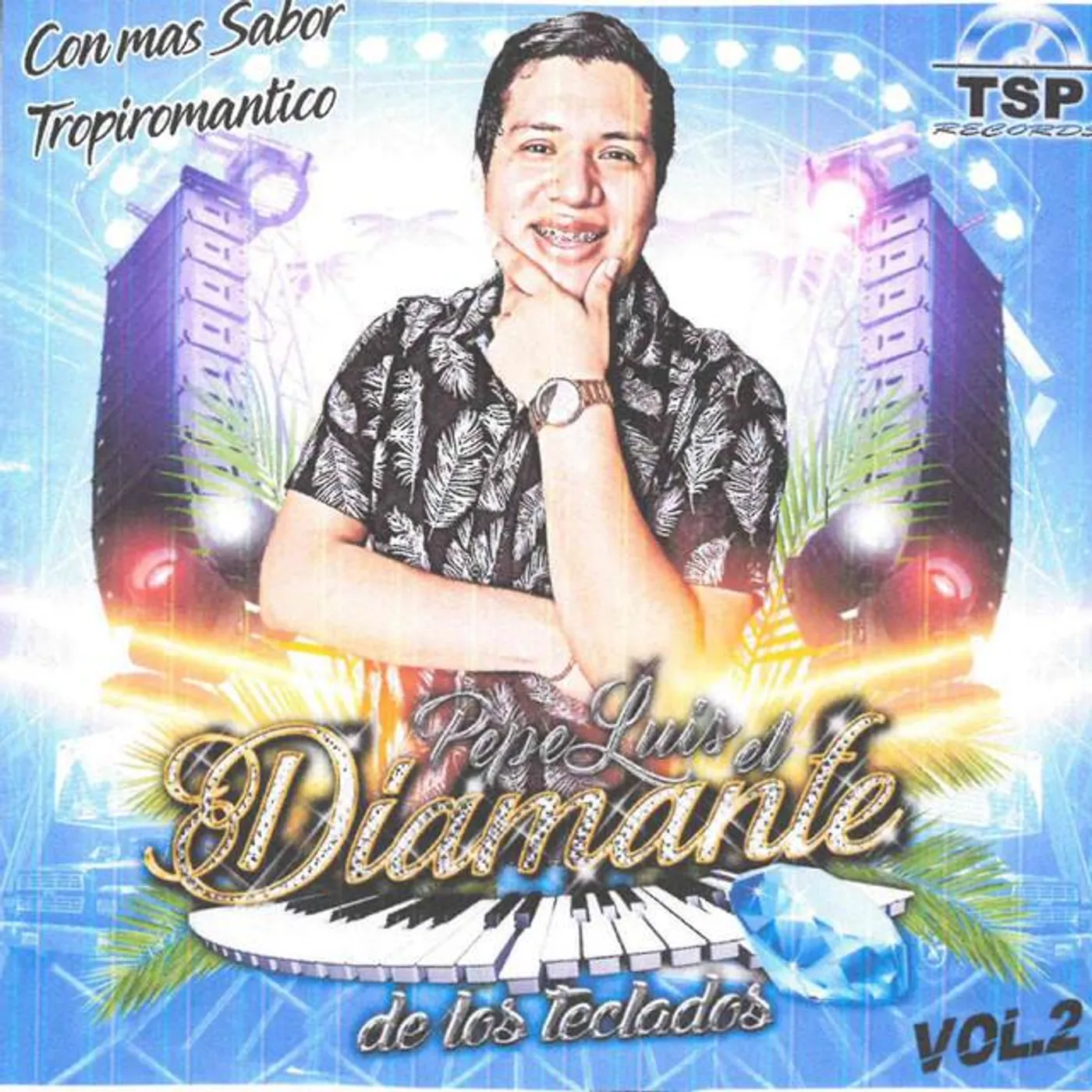 Pepe Luis El Diamante de Los Teclados