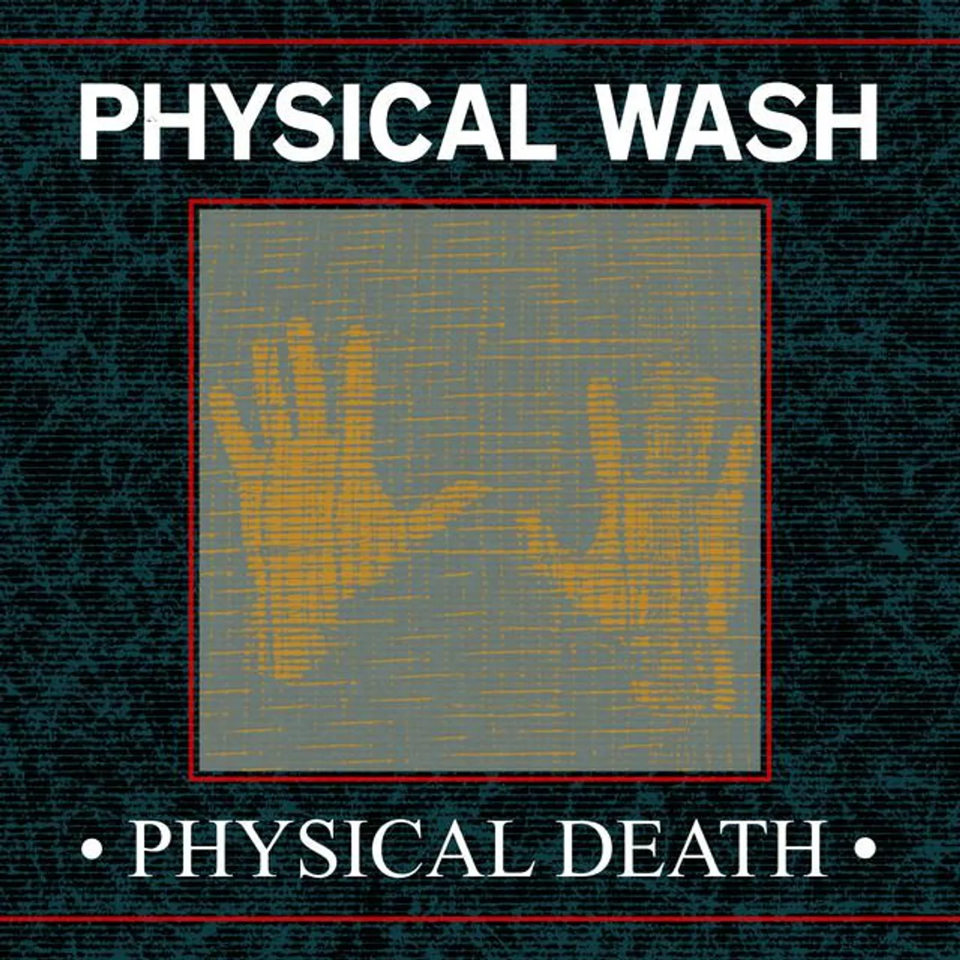 Physical Wash