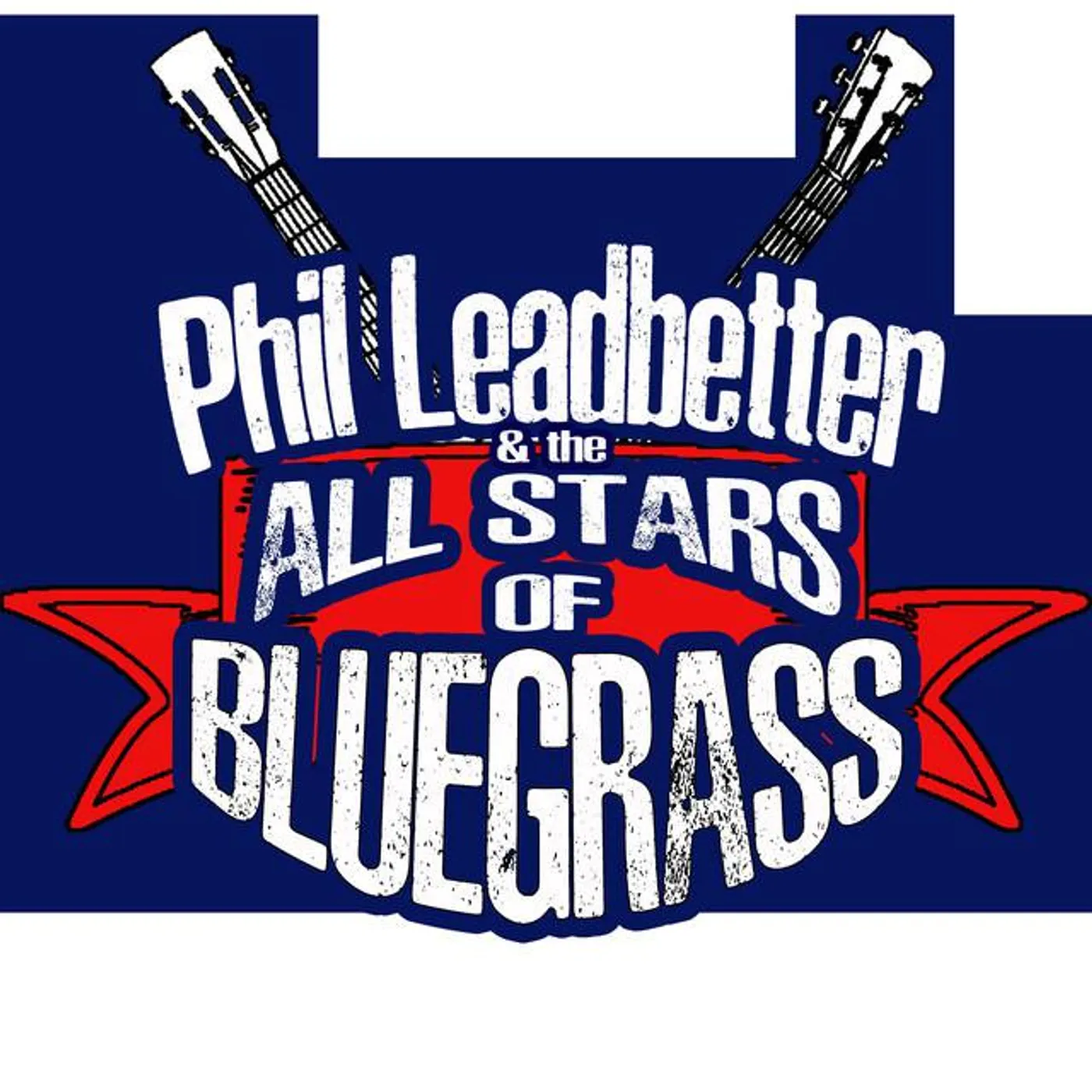 Phil Leadbetter and the All Stars of Bluegrass