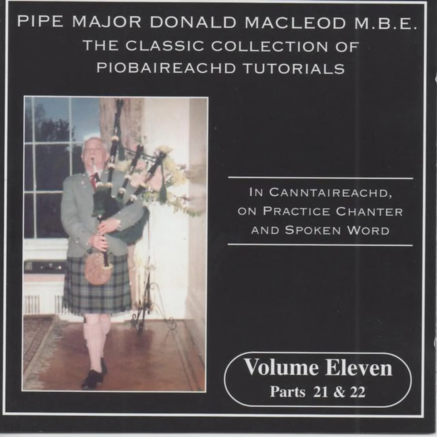 Pipe Major Donald MacLeod M.B.E.