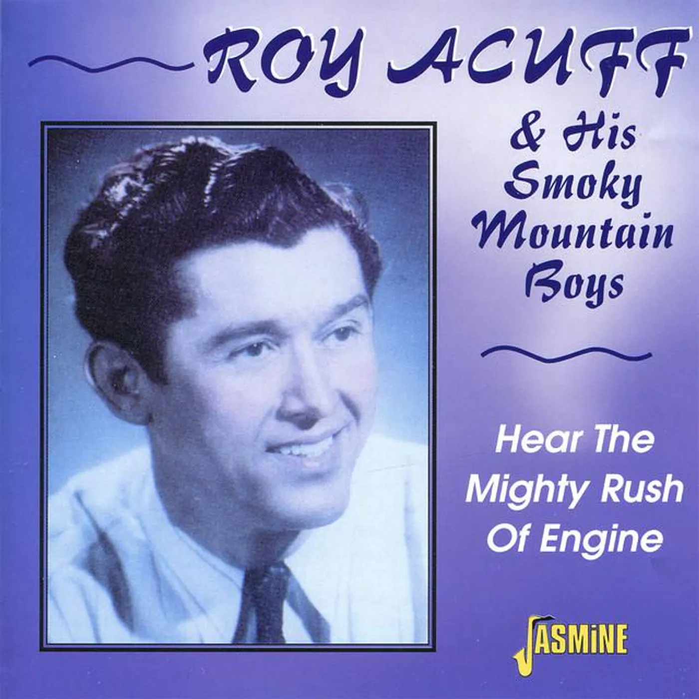 Roy Acuff & His Smoky Mountain Boys