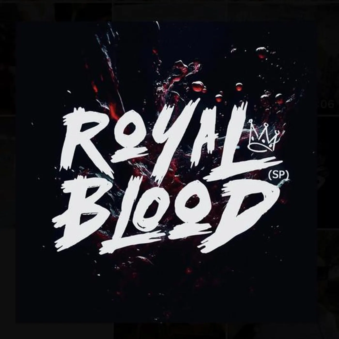Royal Blood (SP)