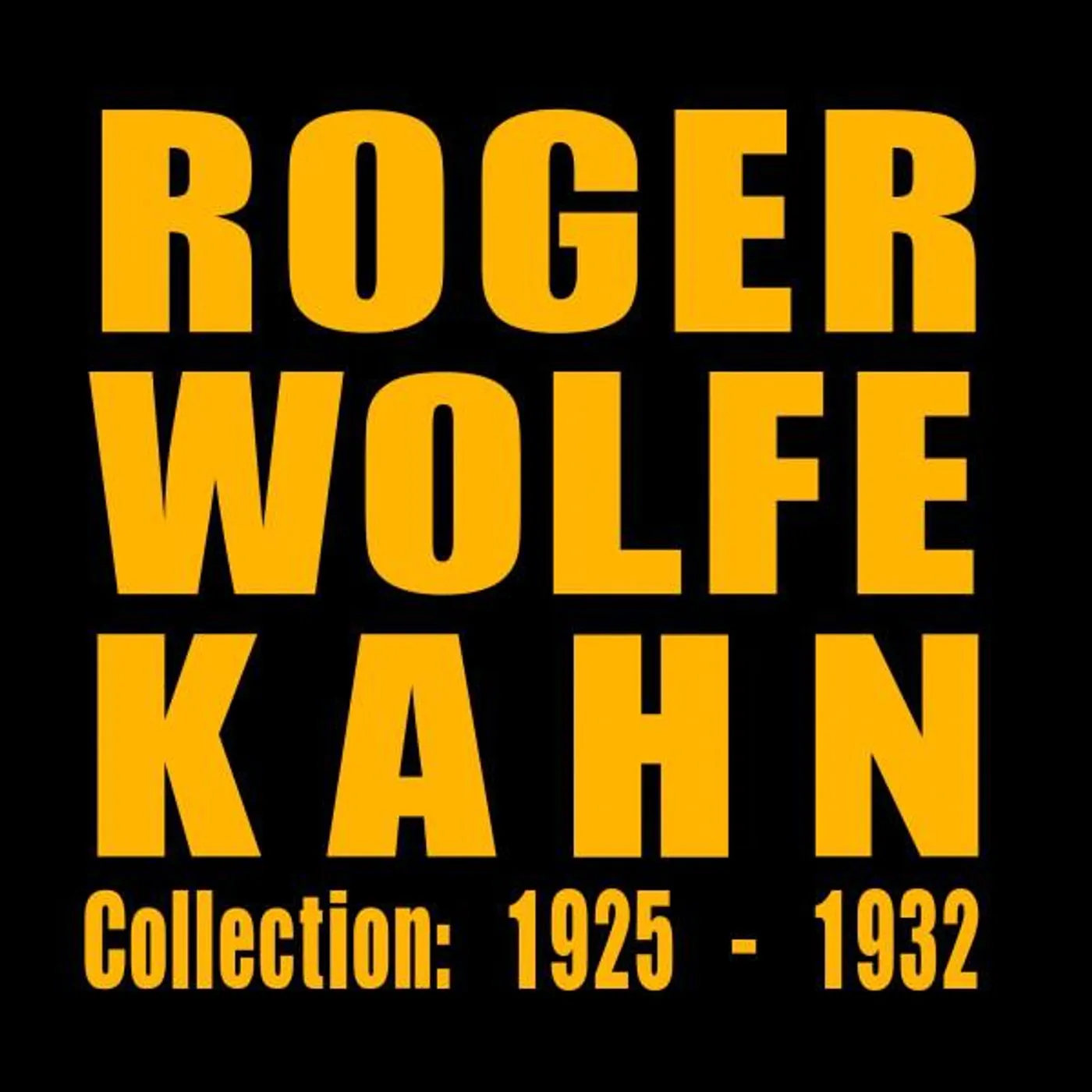Roger Wolfe Kahn Brand Page