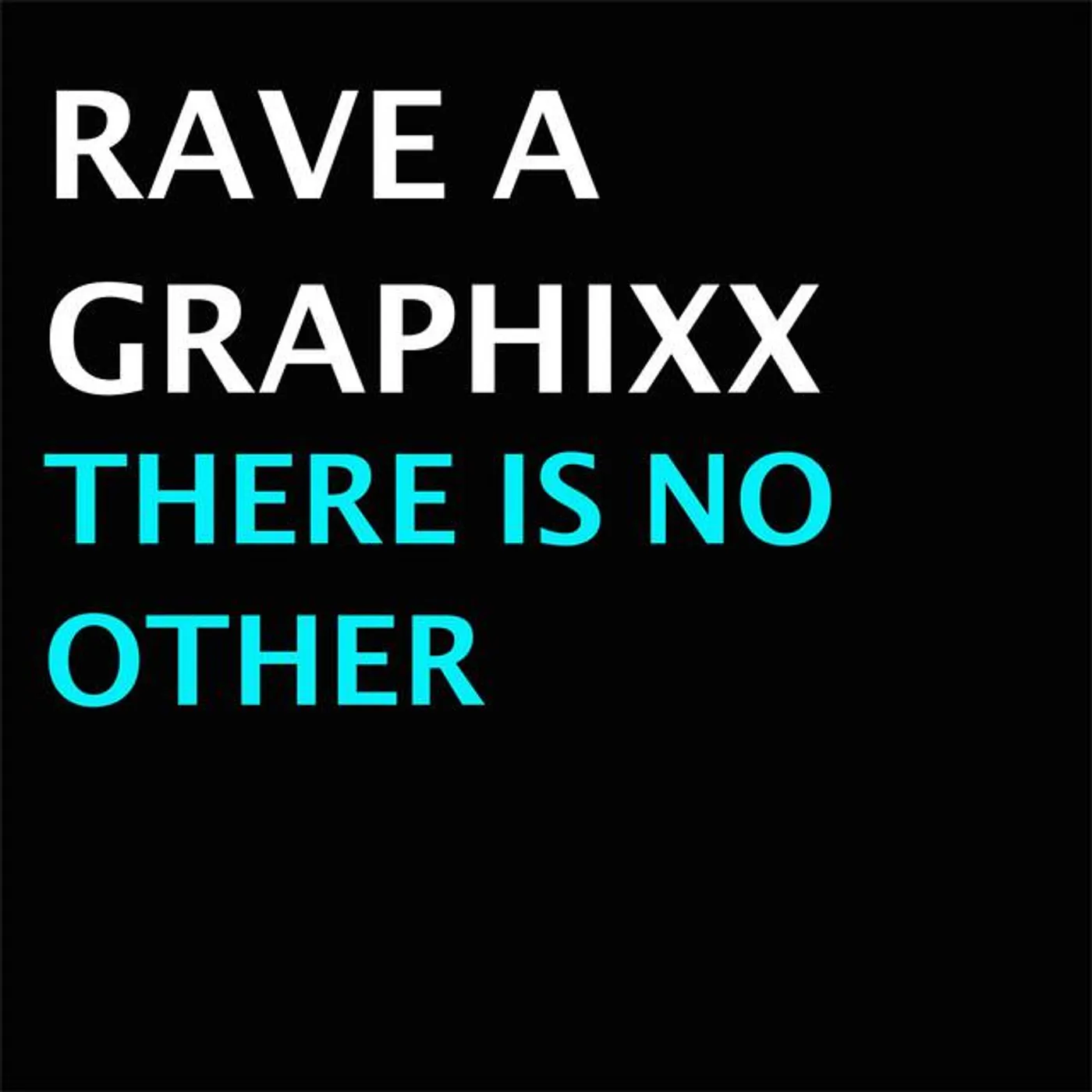 Rave A Graphixx