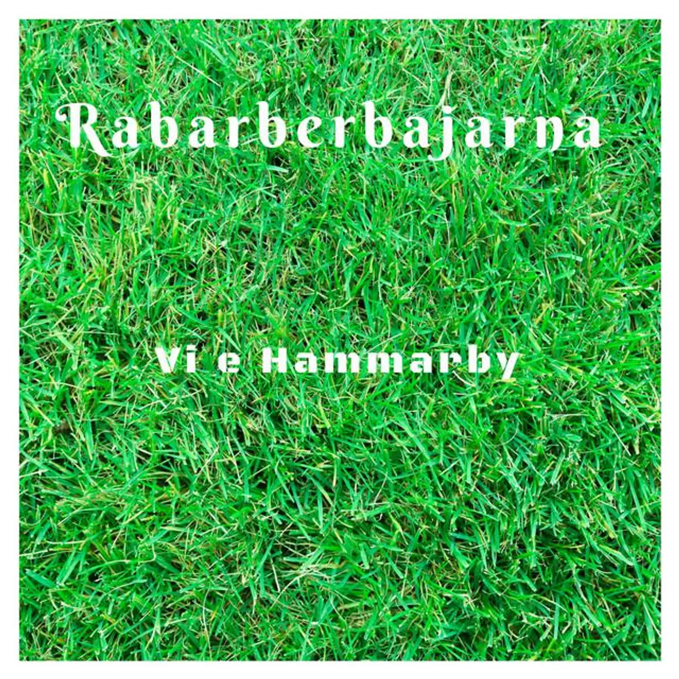 Rabarberbajarna