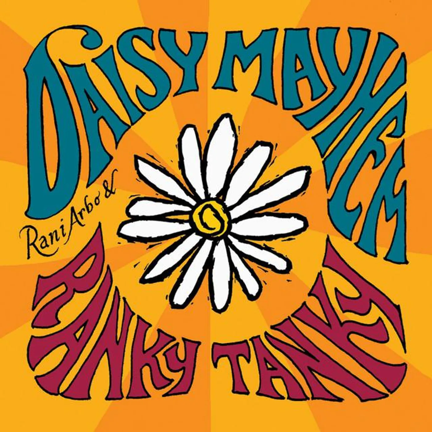 Rani Arbo & Daisy Mayhem
