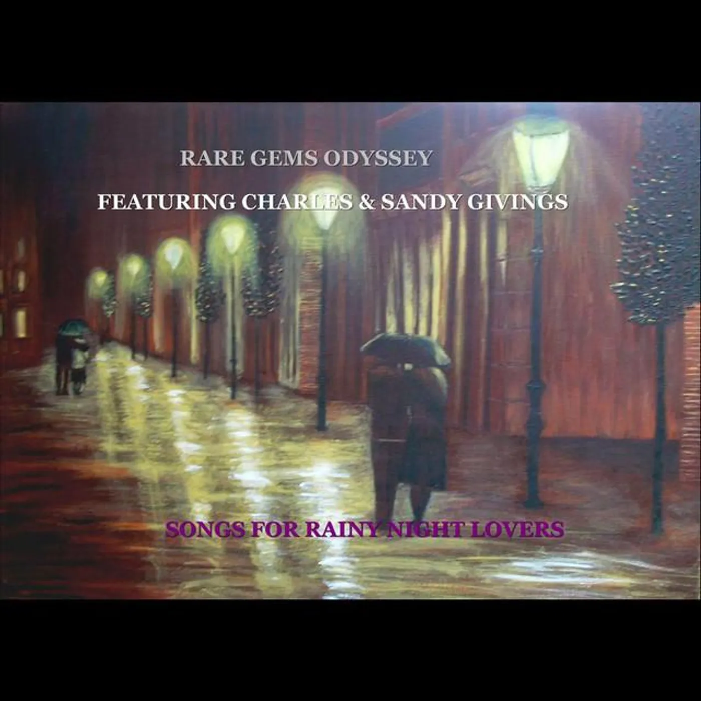 Rare Gems Odyssey's Charles & Sandy Givings