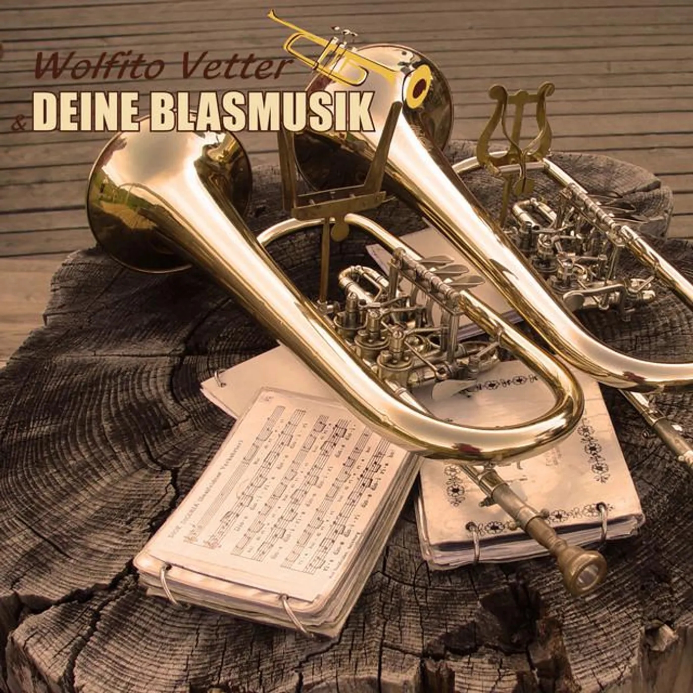 Wolfito Vetter und Deine Blasmusik