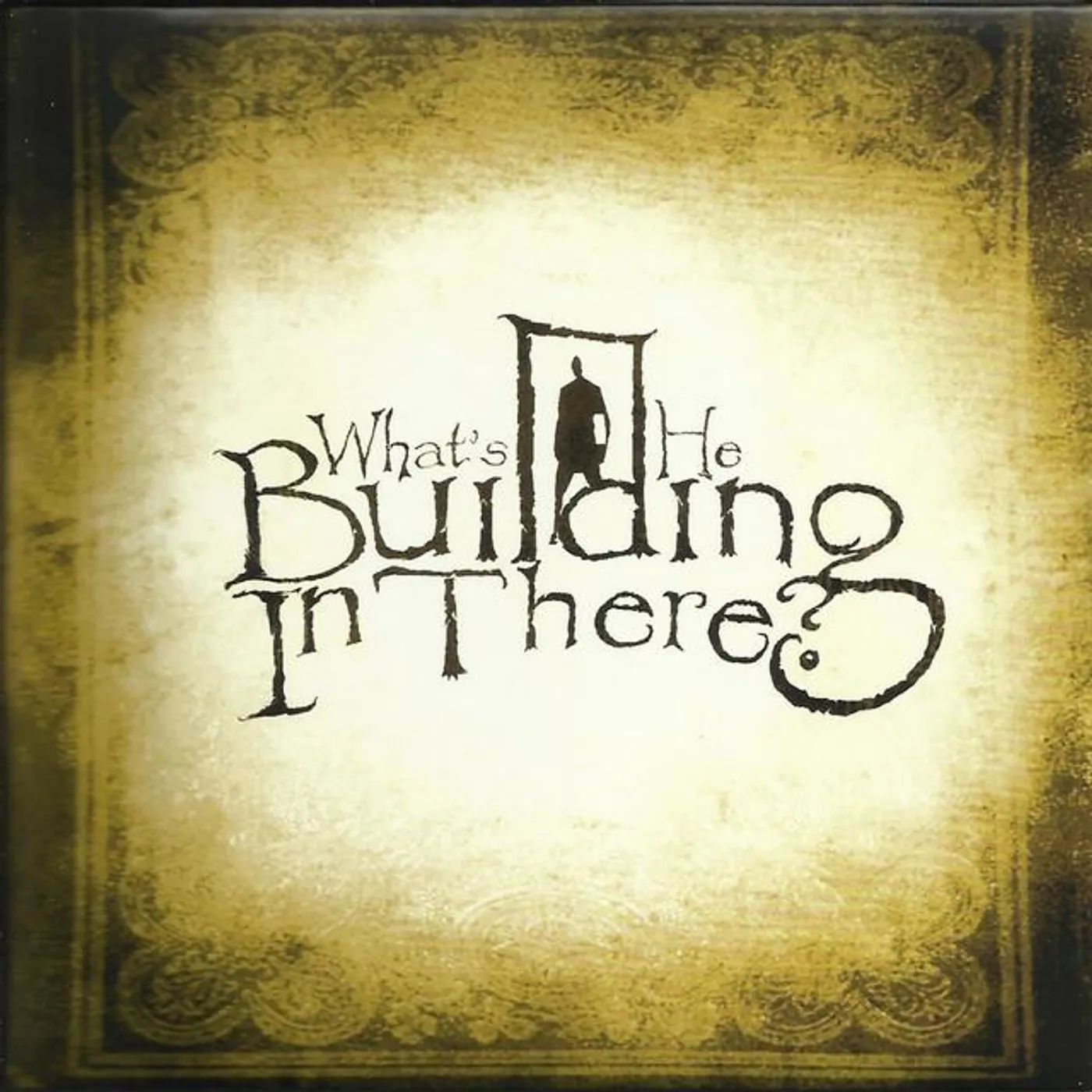 What's He Building In There? Brand Page