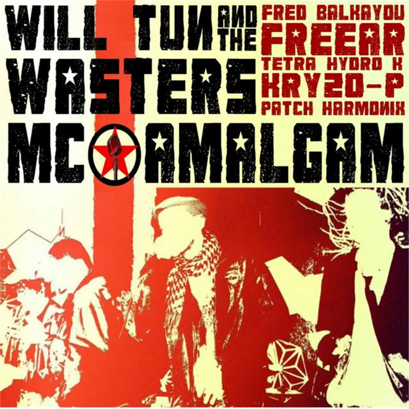 Will Tun and the Wasters & MC Amalgam