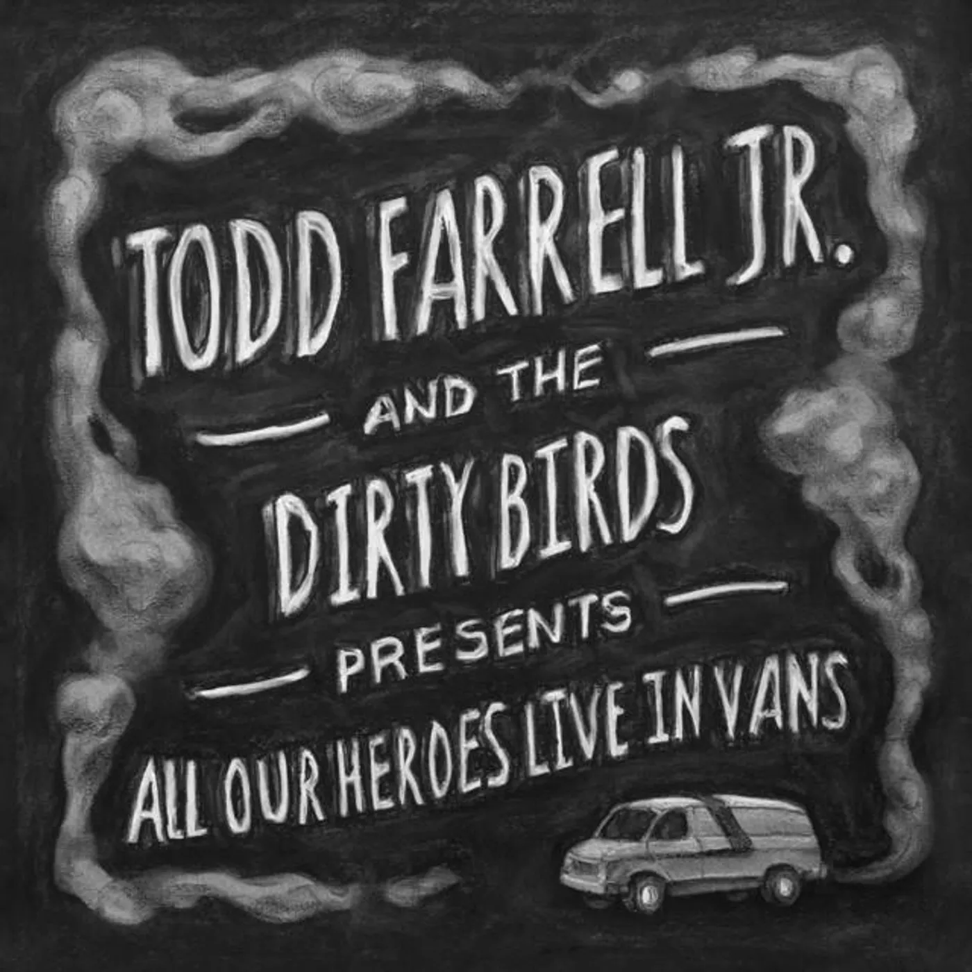 Todd Farrell Jr. & The Dirty Birds Brand Page