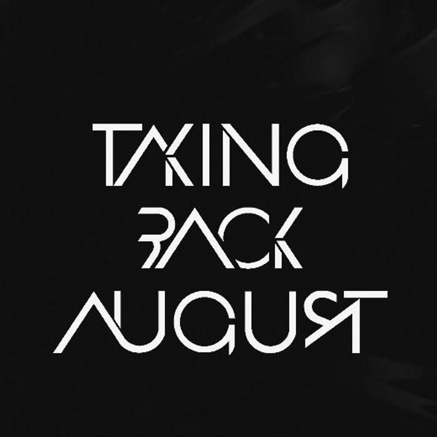 Taking Back August