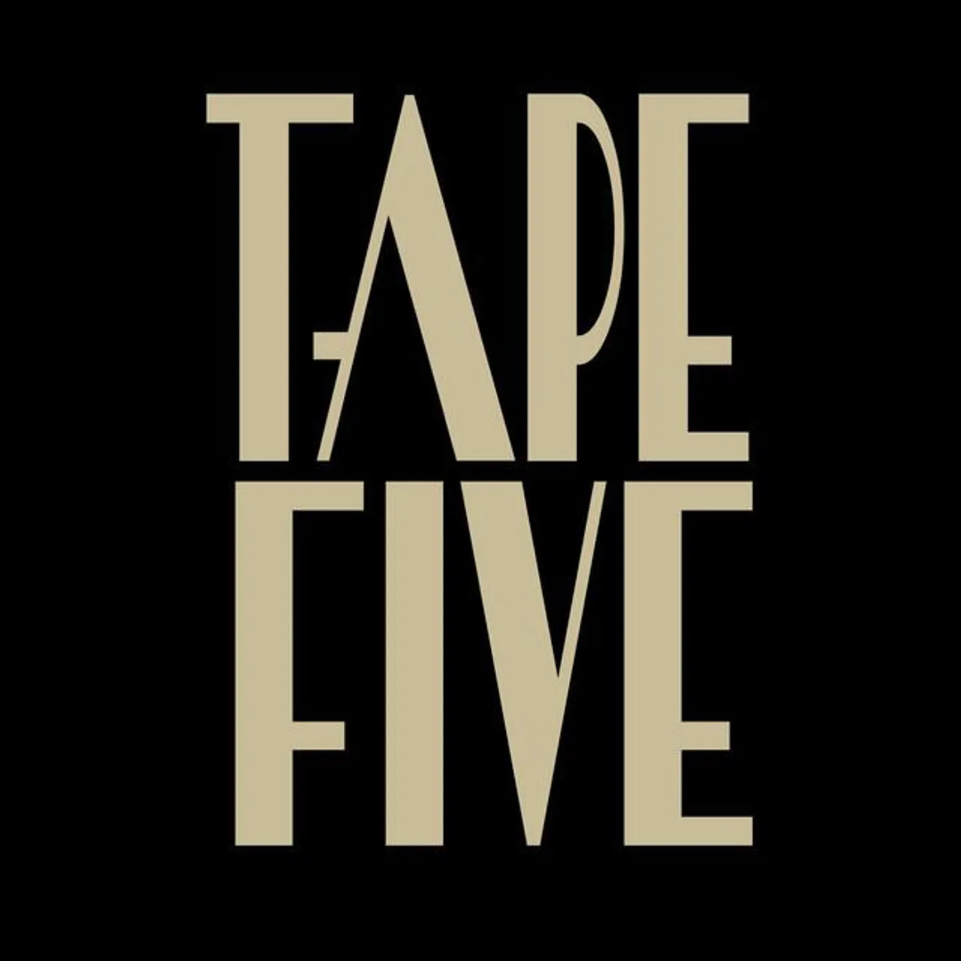 Tape Five