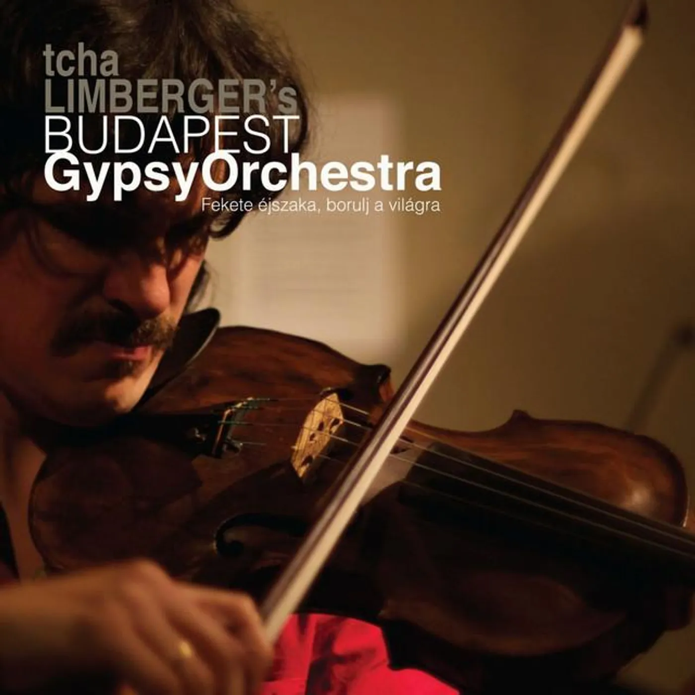 Tcha Limberger's Budapest Gypsy Orchestra