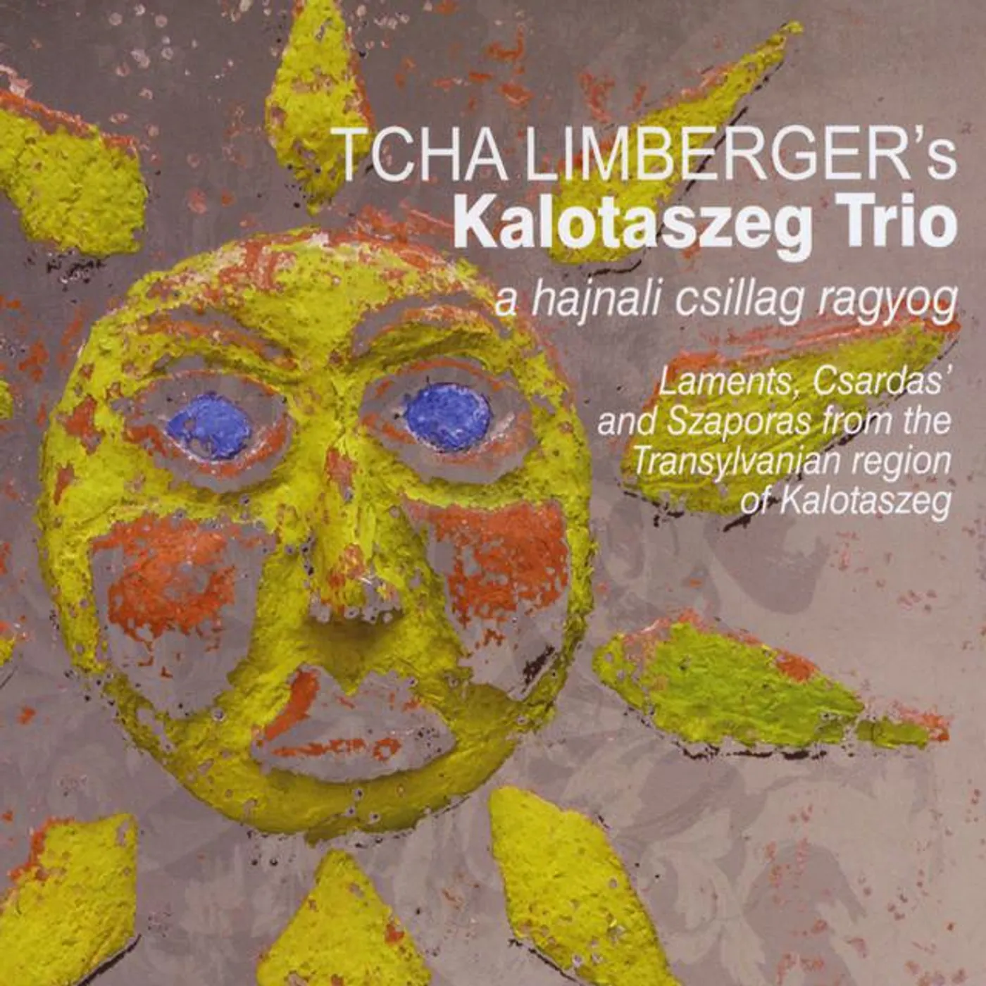 Tcha Limberger's Kalotaszeg Trio Brand Page