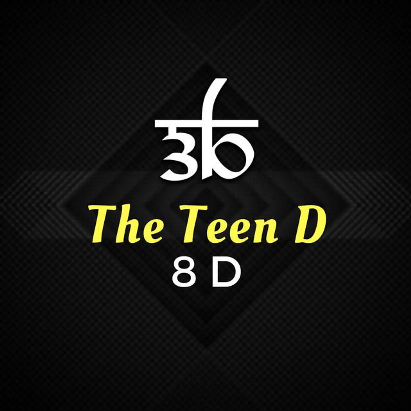 Teen D 8D