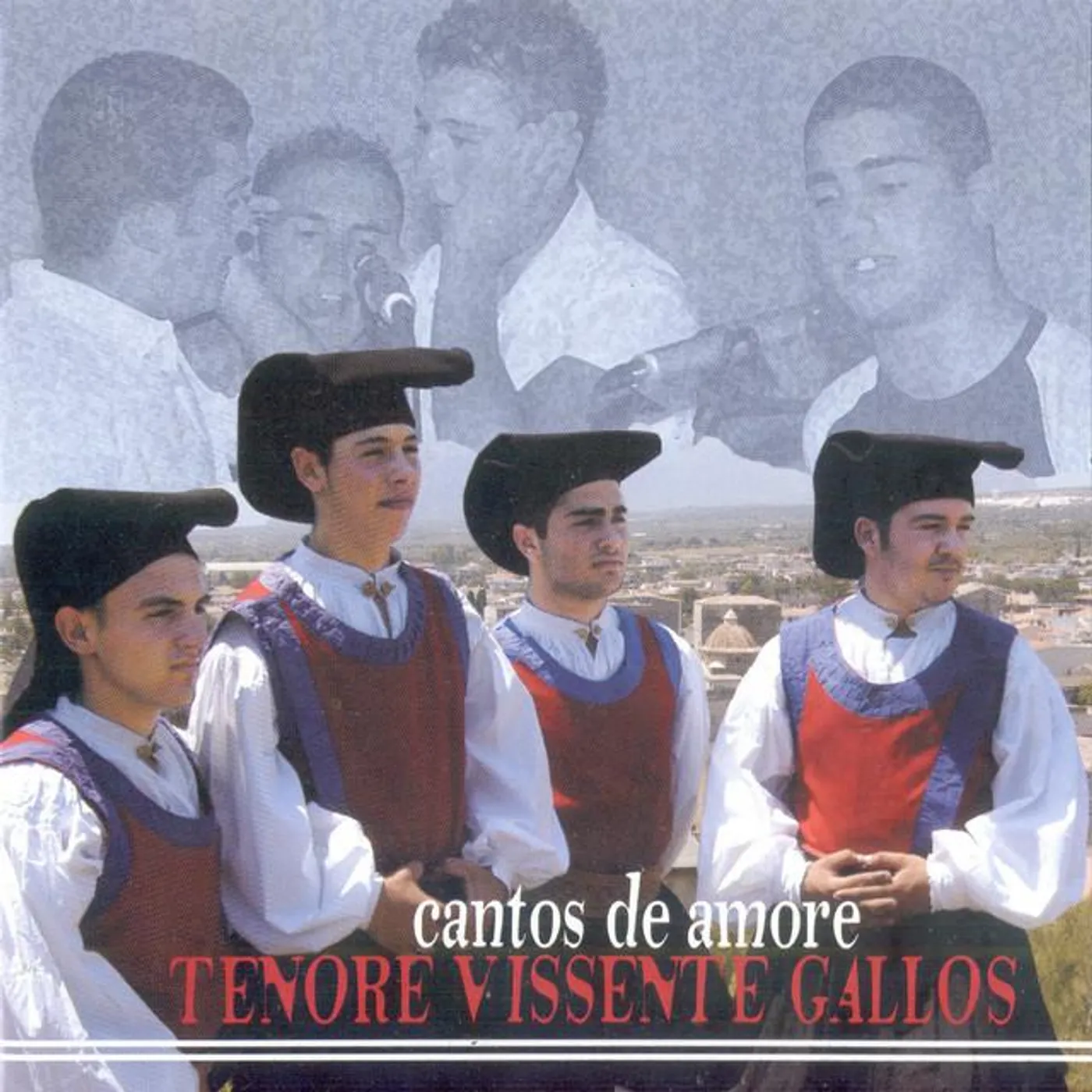 Tenore Vissente Gallos