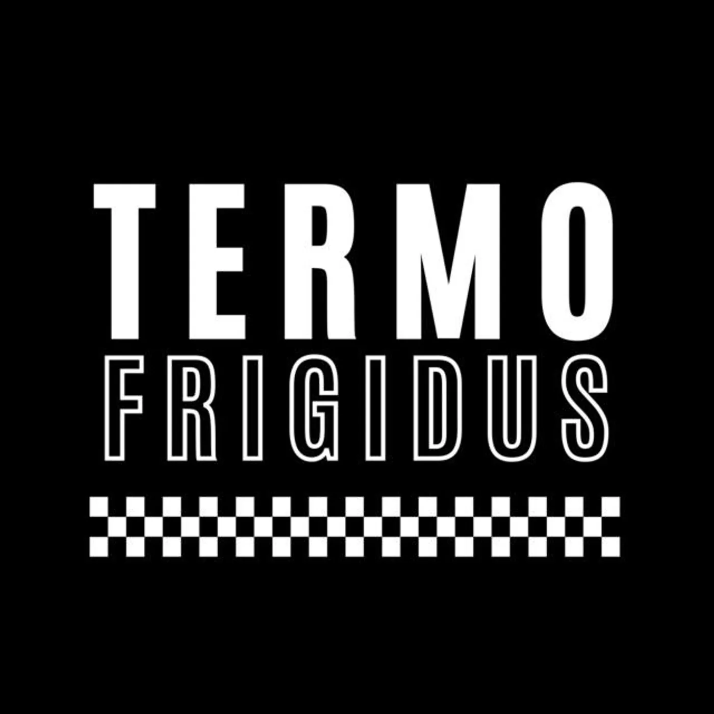 Termofrigidus