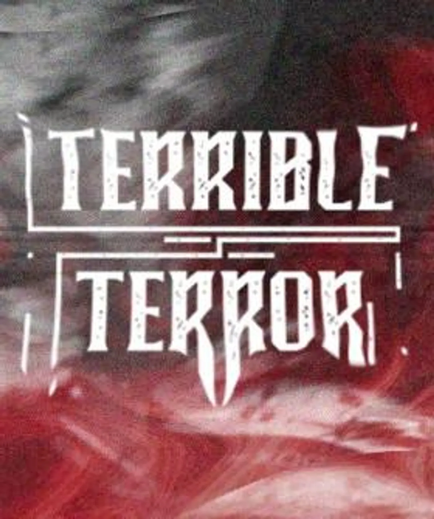 Terrible Terror