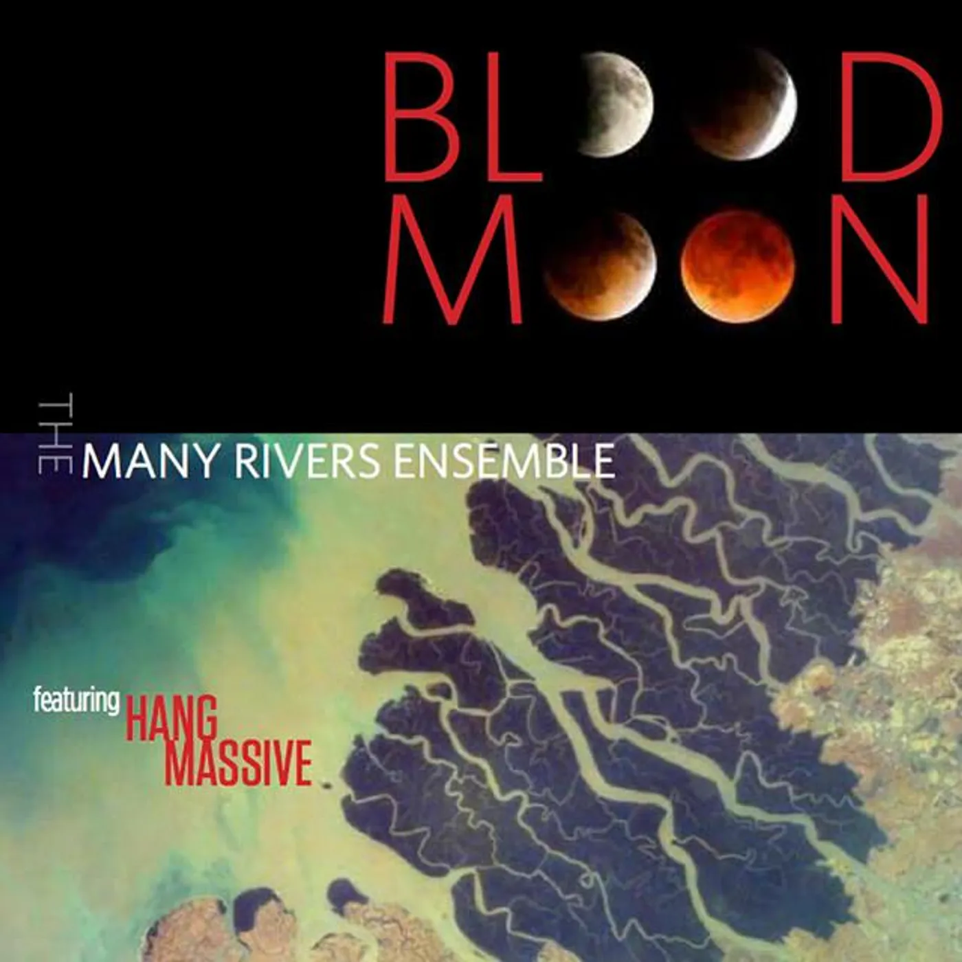 The Many Rivers Ensemble Featuring Hang Massive