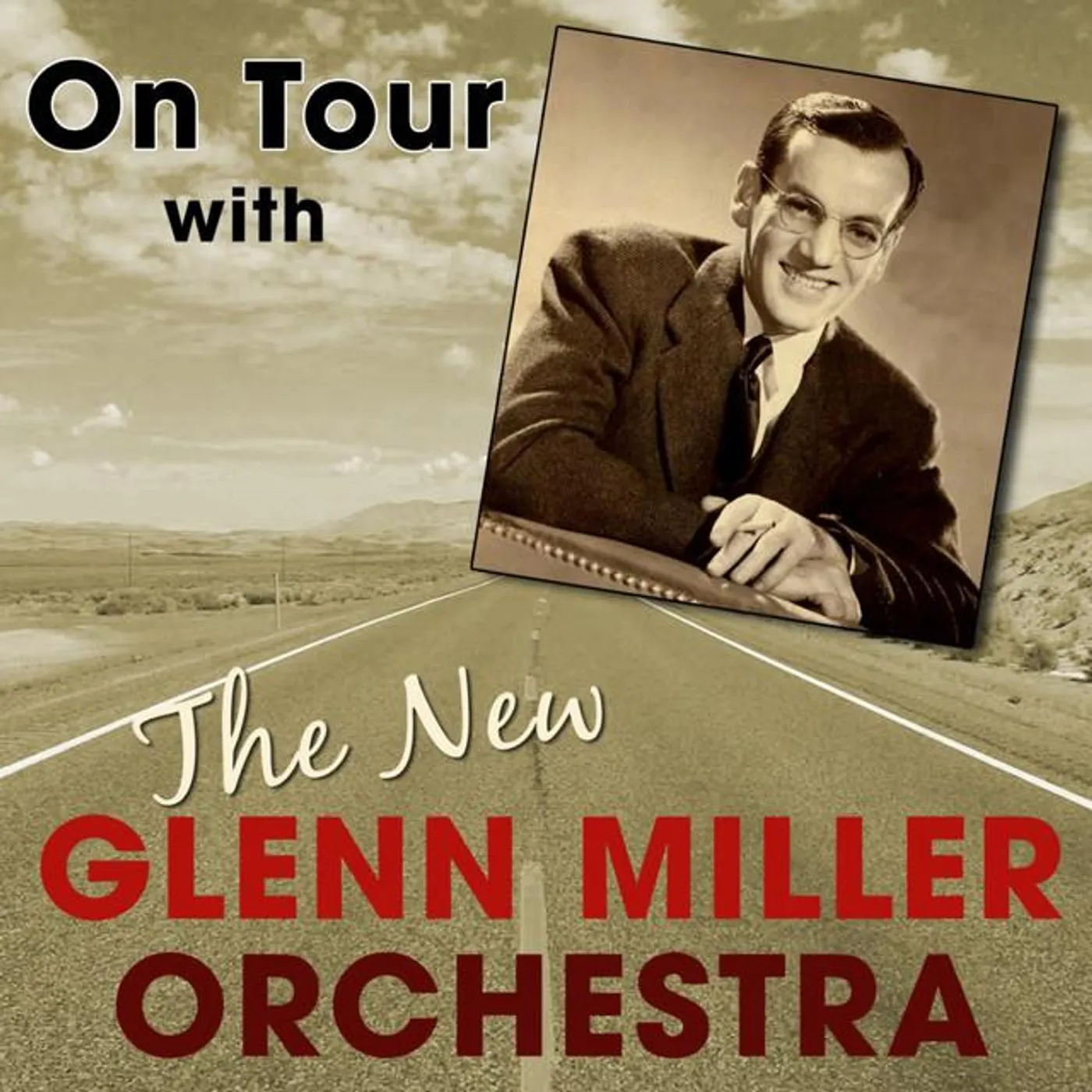 The New Glenn Miller Orchestra
