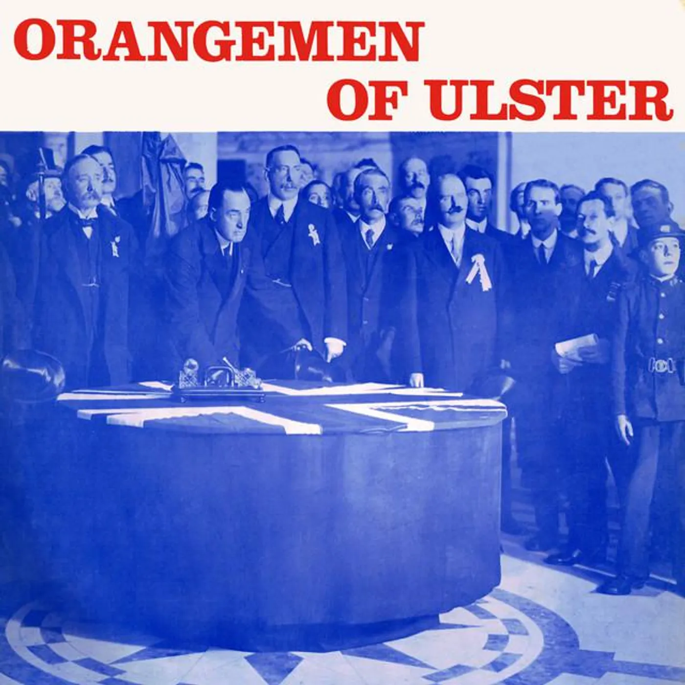 The Orangemen of Ulster