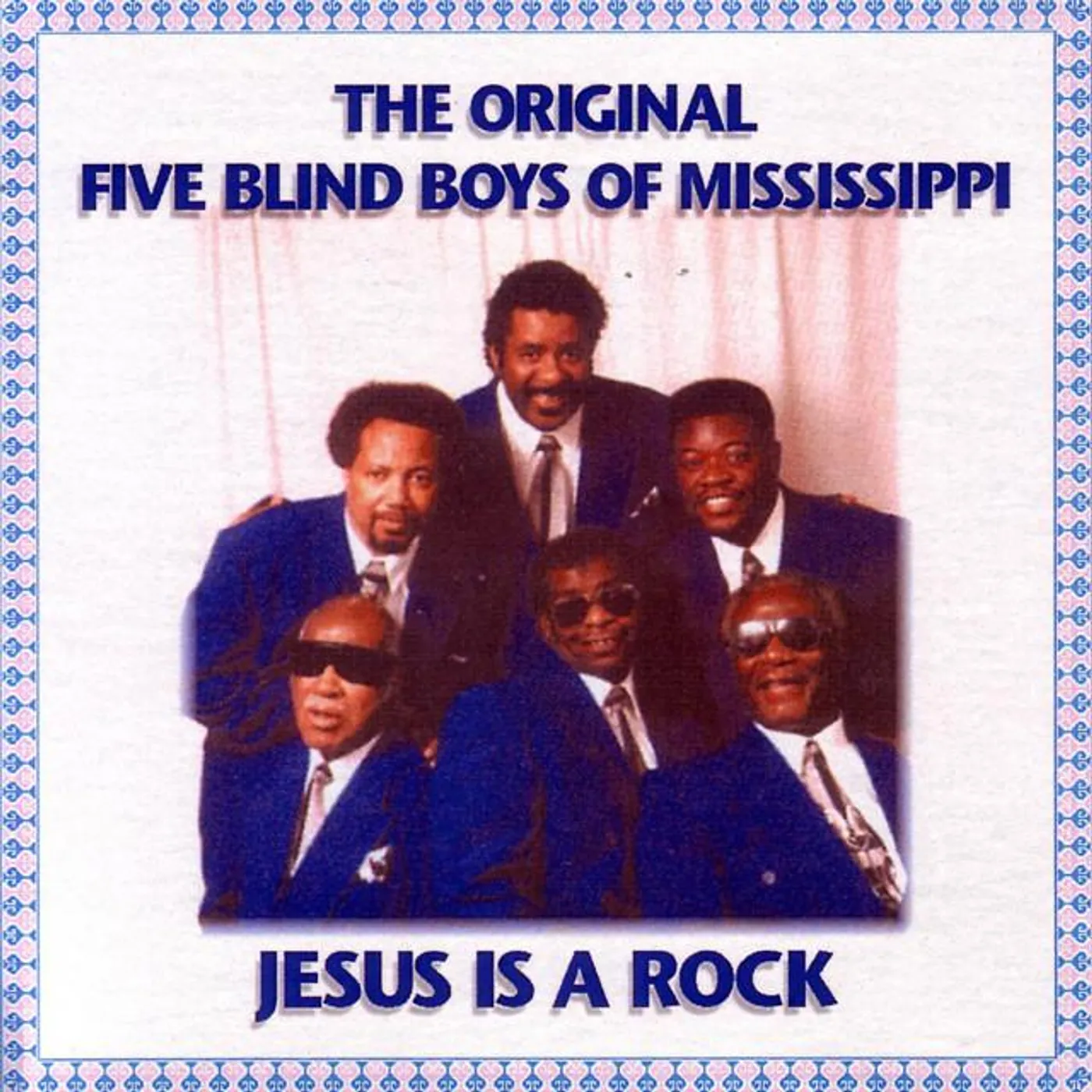 The Original Five Blind Boys Of Mississippi
