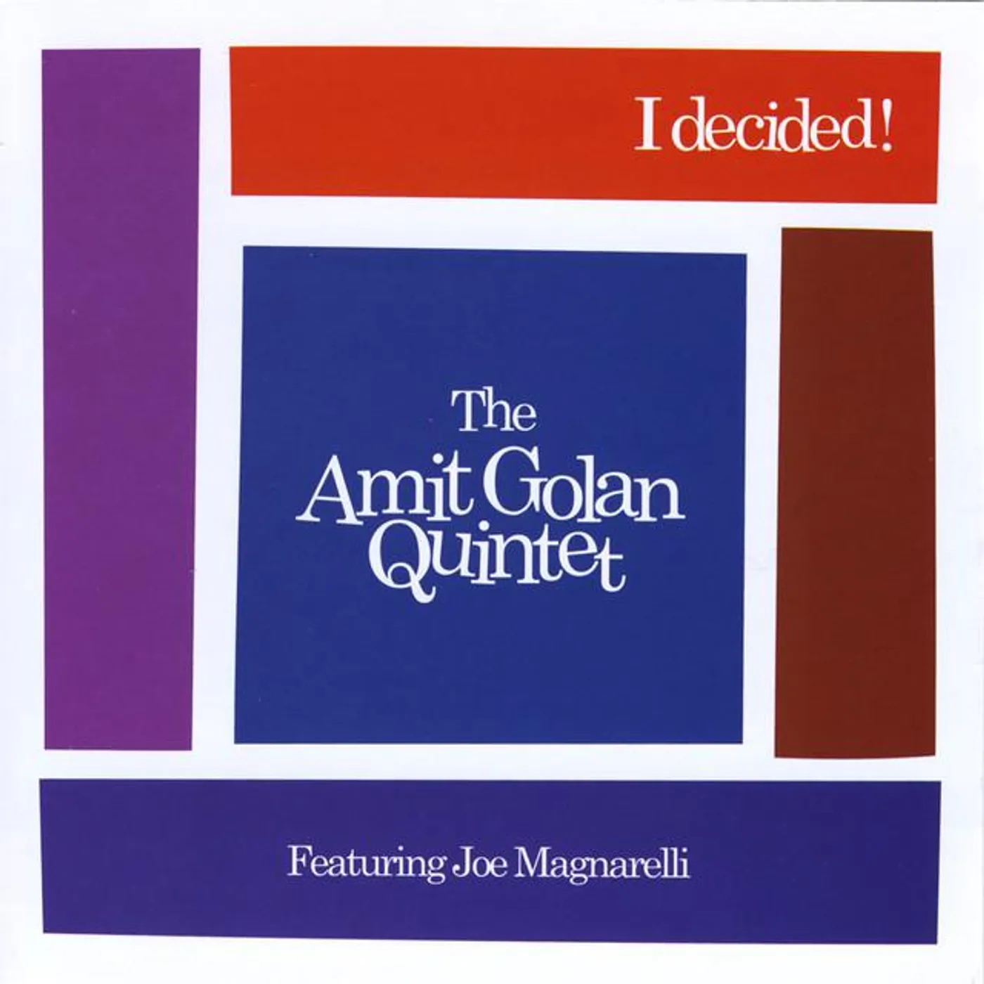 The Amit Golan Quintet