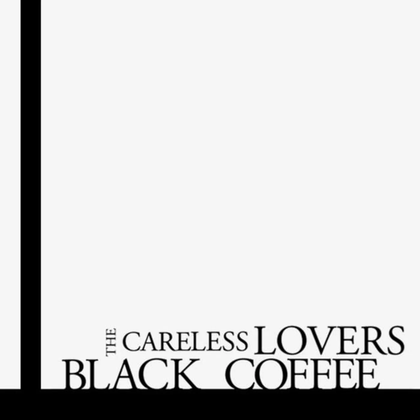 The Careless Lovers