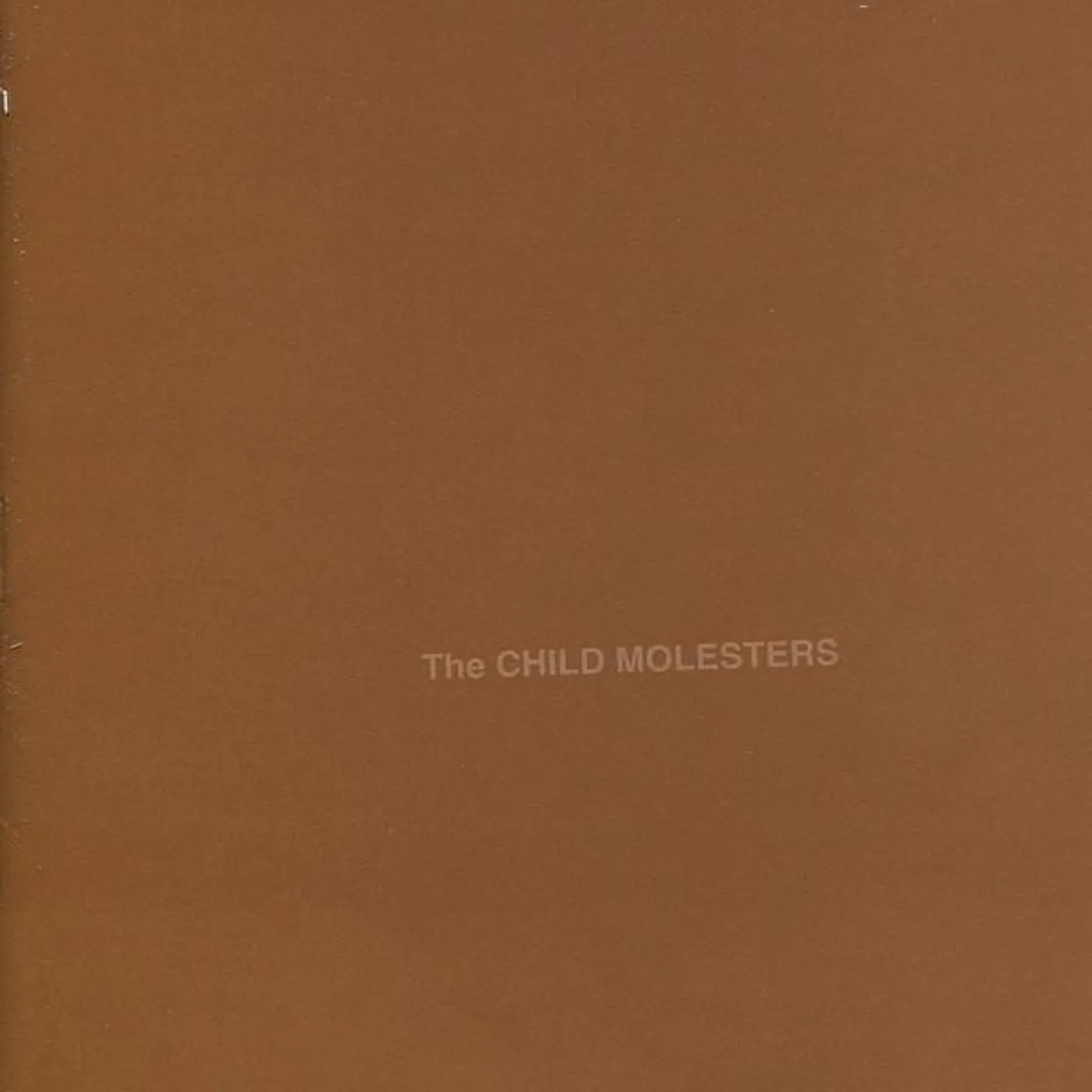 The Child Molesters Brand Page
