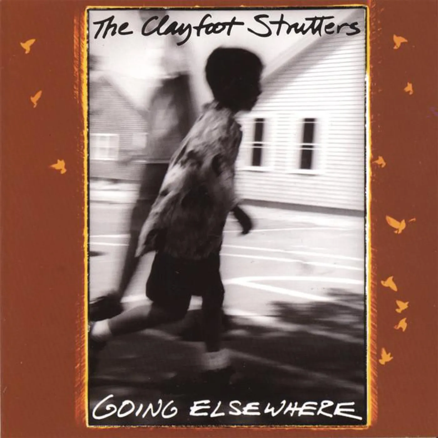 The Clayfoot Strutters
