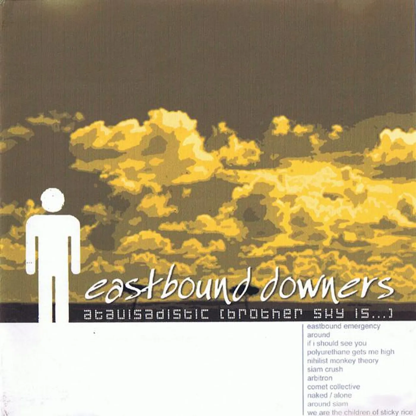 The Eastbound Downers