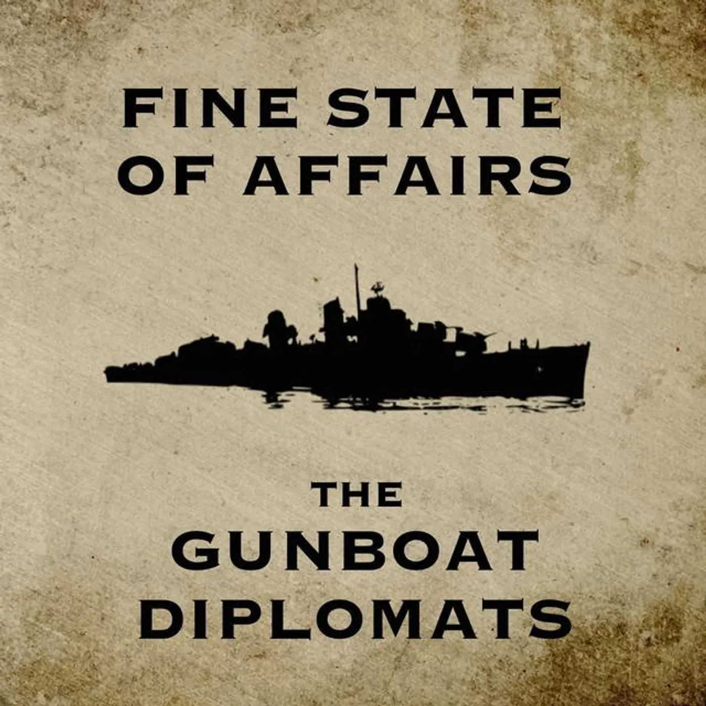 The Gunboat Diplomats