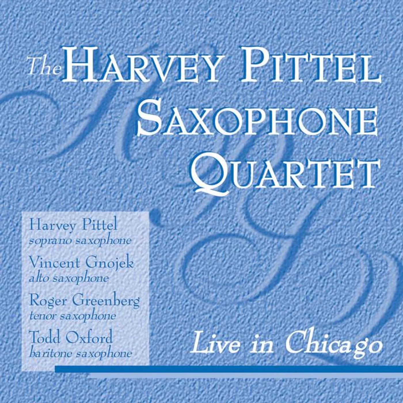 The Harvey Pittel Saxophone Quartet