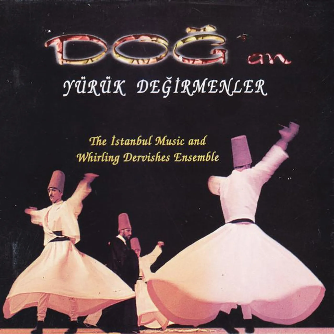 The Istanbul Music and Whirling Dervishes Ensemble