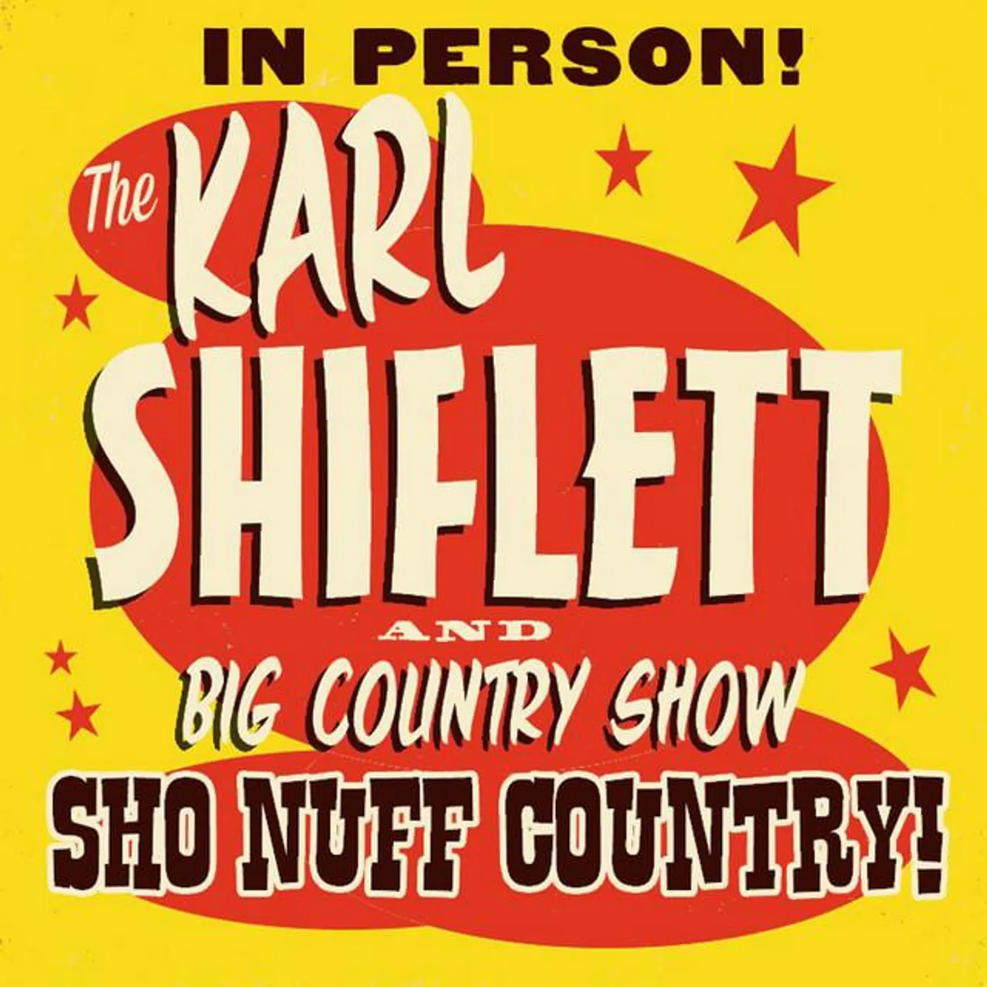 The Karl Shiflett & Big Country Show Brand Page