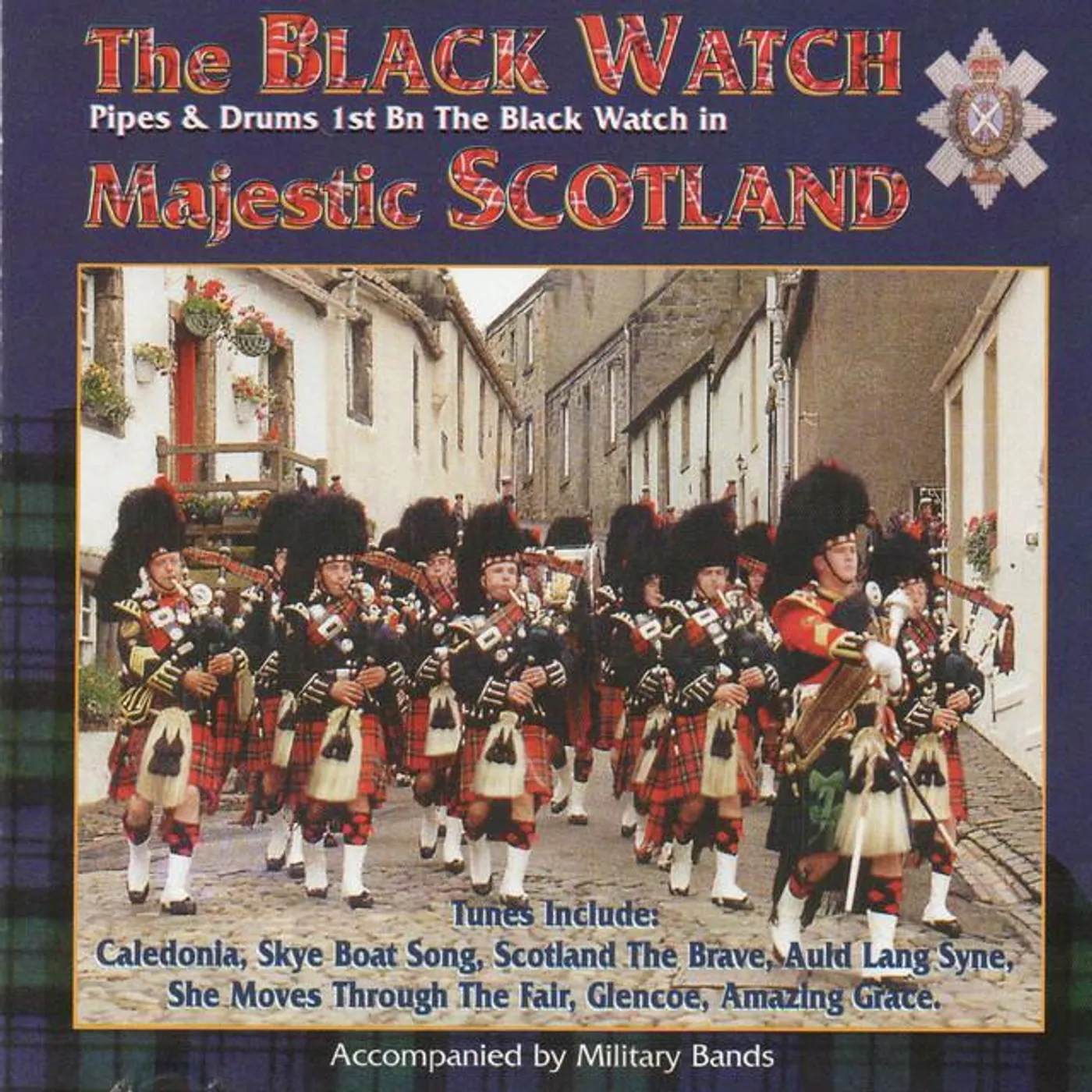 The Pipes and Drums 1st Battalion The Black Watch