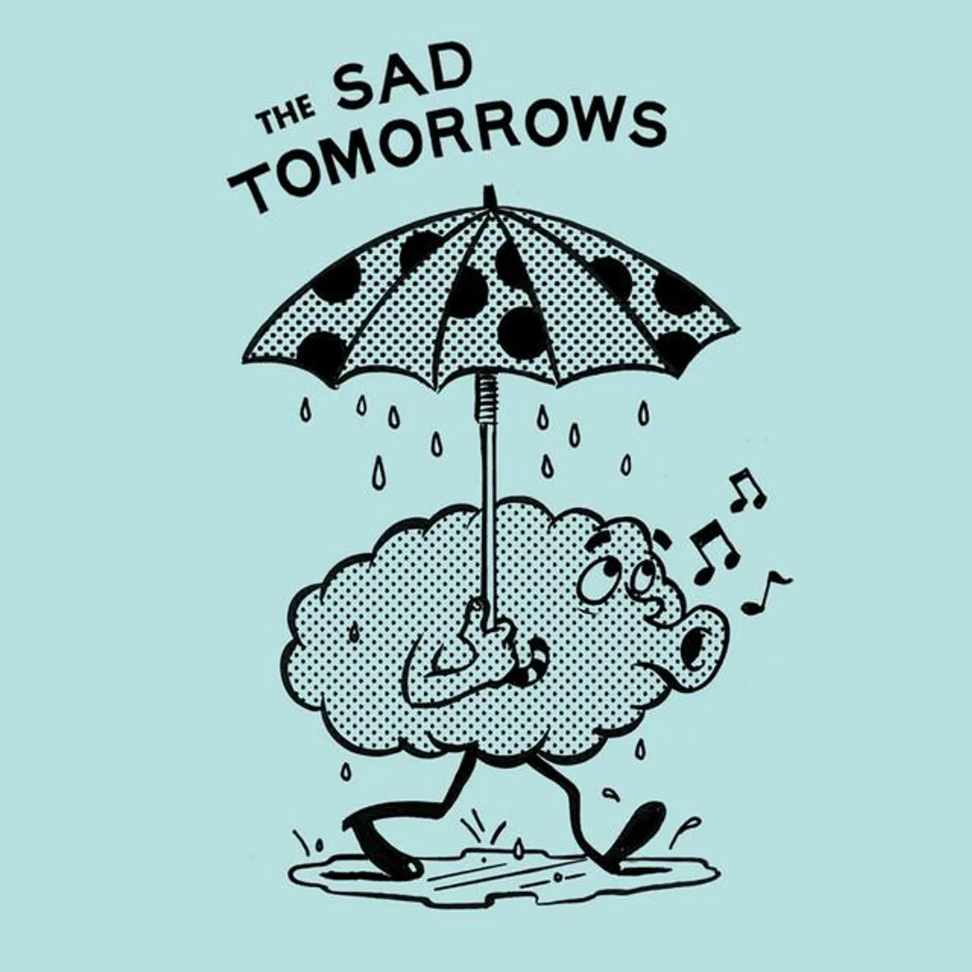 The Sad Tomorrows Brand Page