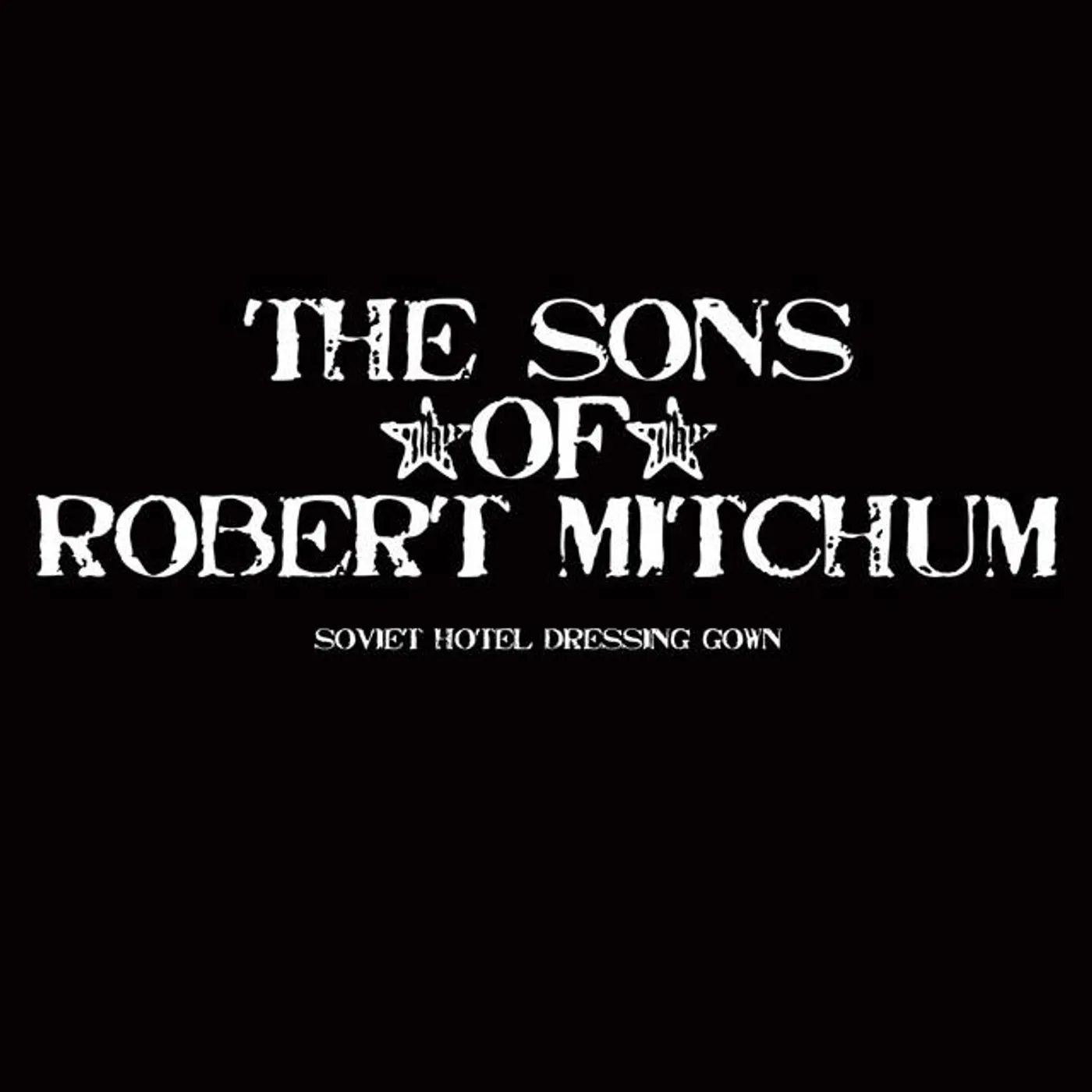 The Sons Of Robert Mitchum