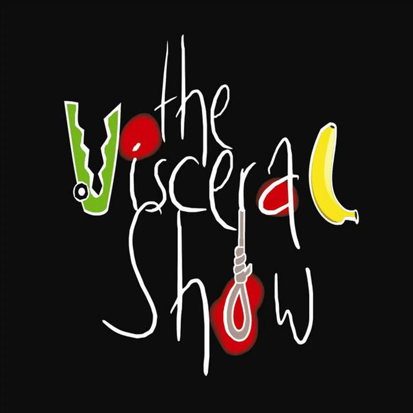 The Visceral Show