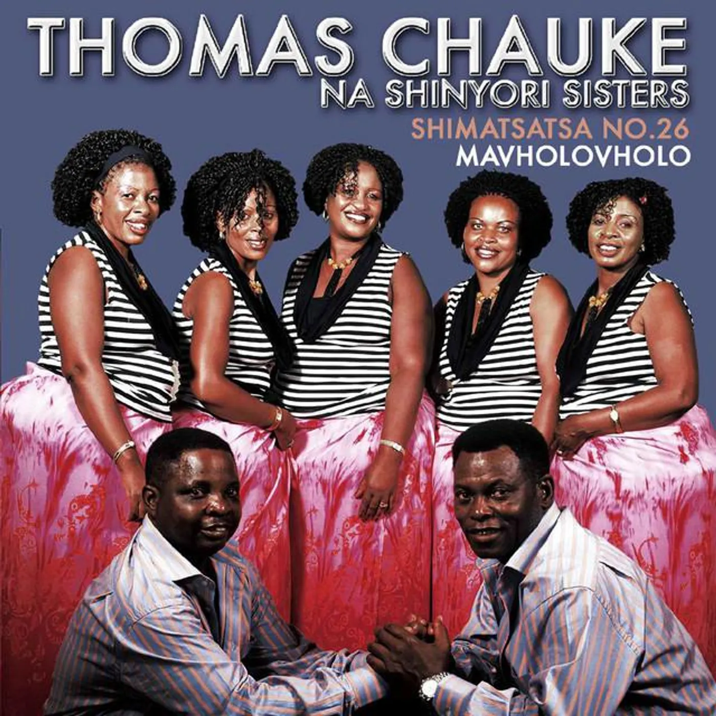 Thomas Chauke & Shinyori Sisters