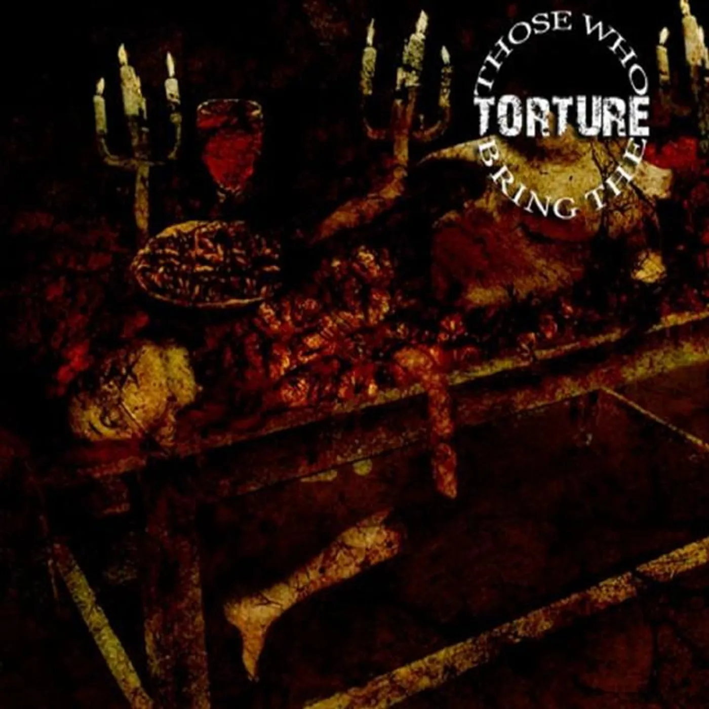 Those Who Bring The Torture Brand Page