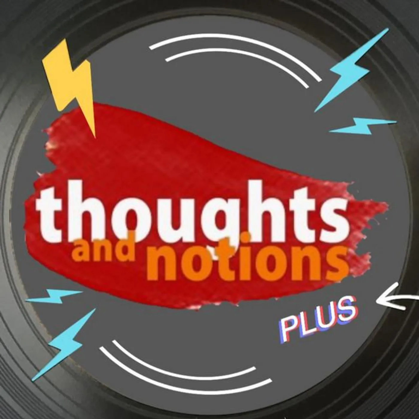 Thoughts And Notions