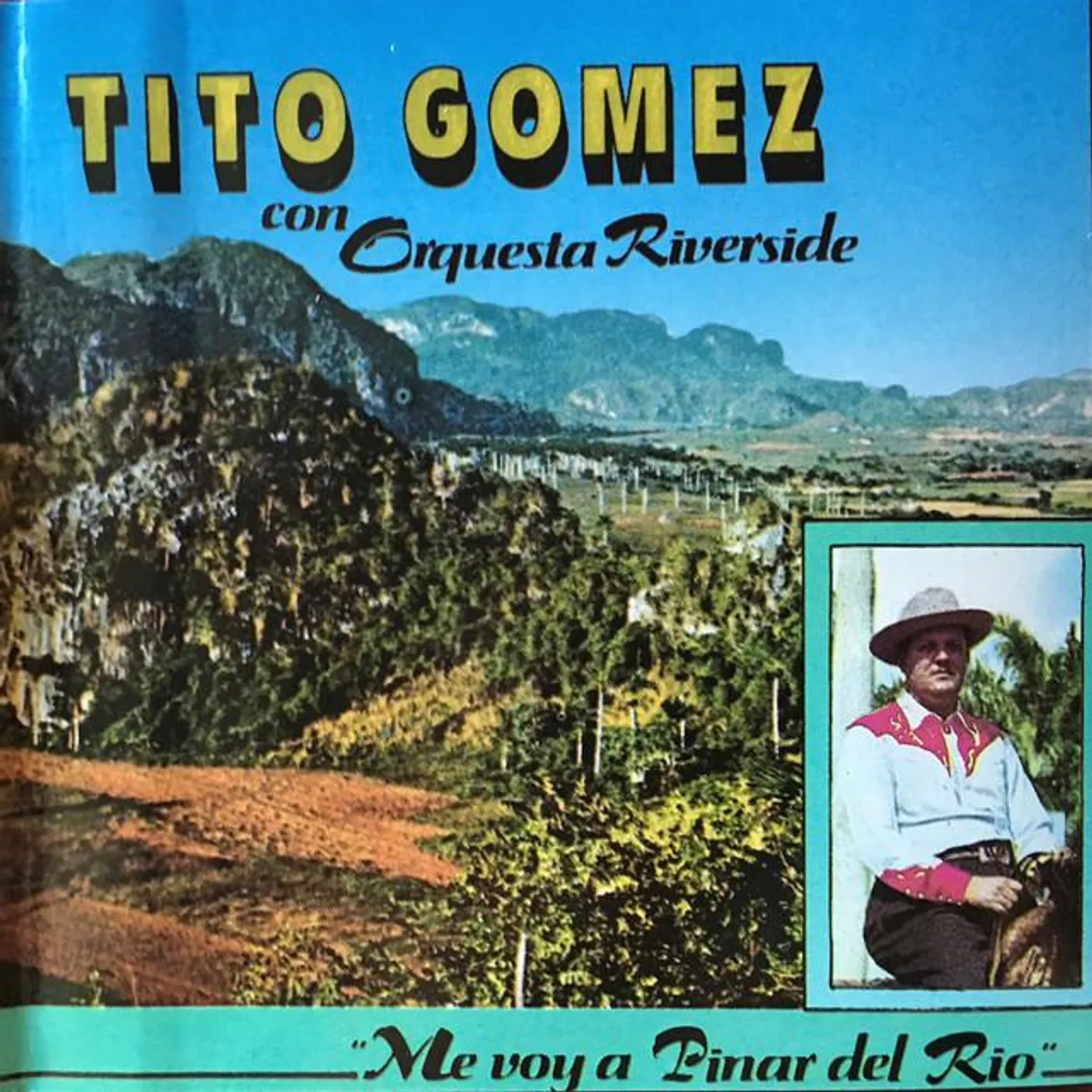 Tito Gomez Con La Orquestra Riverside